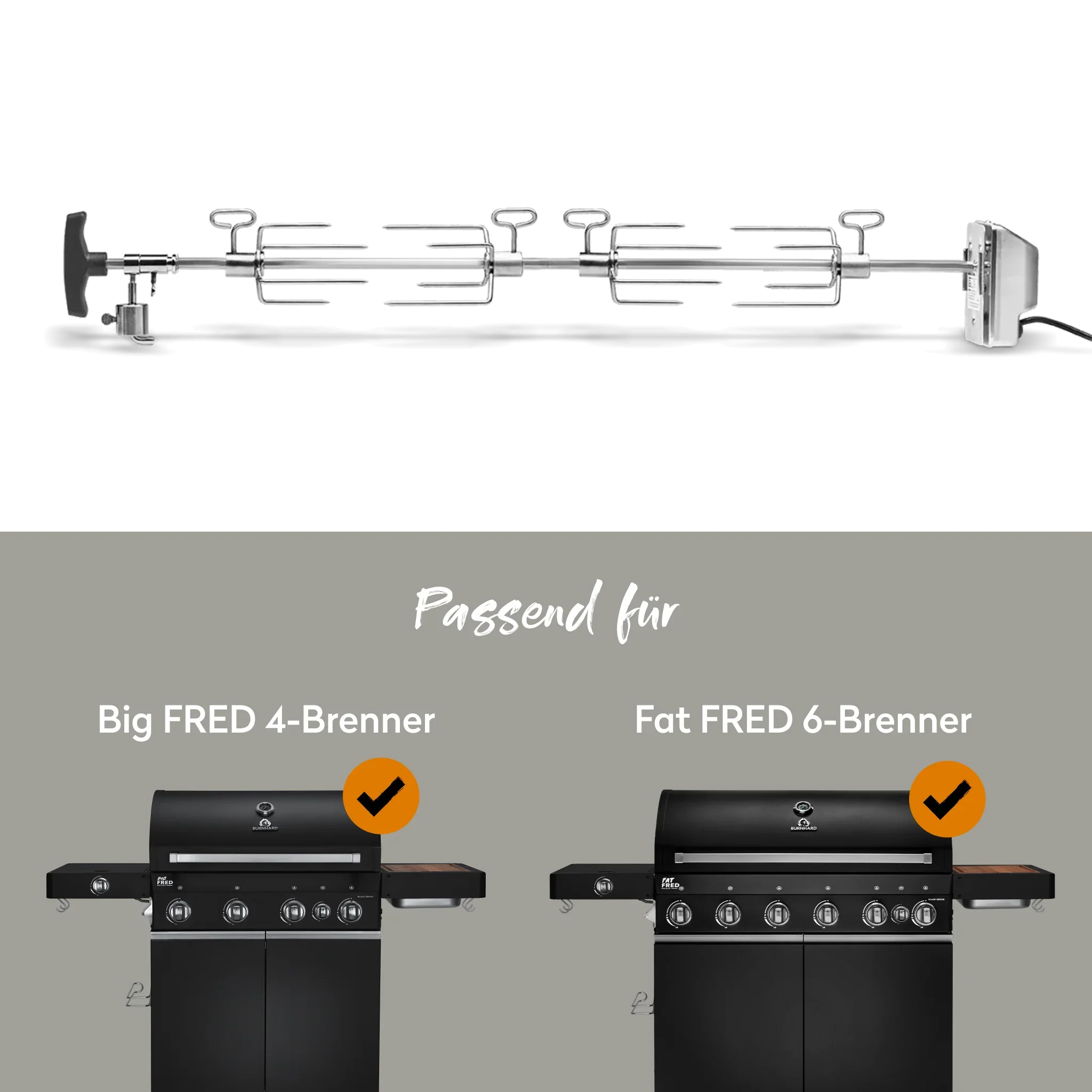 Burnhard Drehspieß Big FRED & Fat FRED